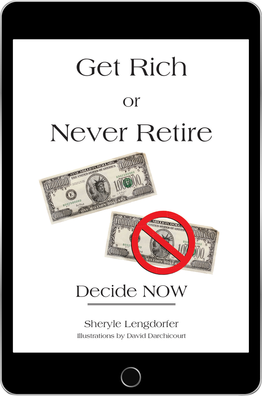 Get Rich or Never Retire Front Cover